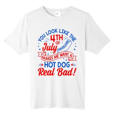 You Look Like 4th Of July Makes Me Want A Hot Dog Real Bad Tall Fusion ChromaSoft Performance T-Shirt