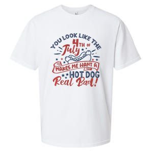 You Look Like The 4th July Makes Me Want A Hot Dog Real Bad Sueded Cloud Jersey T-Shirt