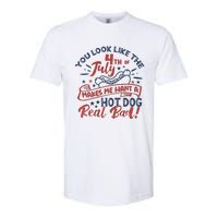 You Look Like The 4th July Makes Me Want A Hot Dog Real Bad Softstyle CVC T-Shirt