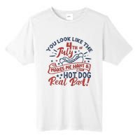 You Look Like The 4th July Makes Me Want A Hot Dog Real Bad Tall Fusion ChromaSoft Performance T-Shirt