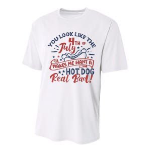 You Look Like The 4th July Makes Me Want A Hot Dog Real Bad Performance Sprint T-Shirt