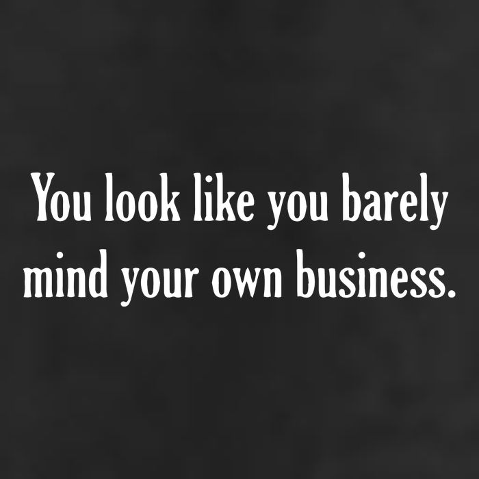 You Look Like You Barely Mind Your Own Business 25L Jumbo Tote