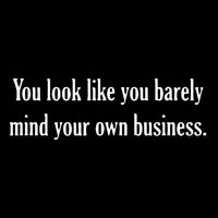You Look Like You Barely Mind Your Own Business Short Acrylic Beanie