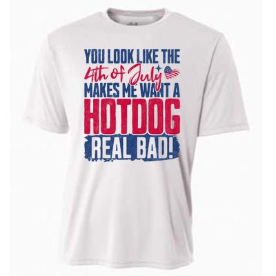 You Look Like 4th Of July Makes Me Want A Hot Dogs Real Bad Cooling Performance Crew T-Shirt