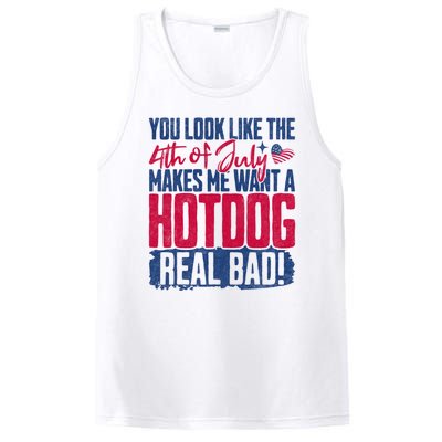 You Look Like 4th Of July Makes Me Want A Hot Dogs Real Bad PosiCharge Competitor Tank