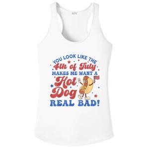 You Look Like The 4th Of July Makes Me Want Hot Dog Real Bad Ladies PosiCharge Competitor Racerback Tank