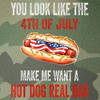 You Look Like 4th Of July Makes Me Want A Hot Dog Real Bad Legacy Tie Dye Trucker Hat