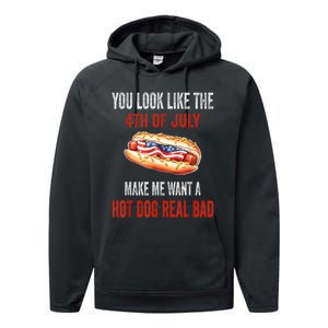 You Look Like 4th Of July Makes Me Want A Hot Dog Real Bad Performance Fleece Hoodie