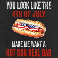 You Look Like 4th Of July Makes Me Want A Hot Dog Real Bad 25L Jumbo Tote