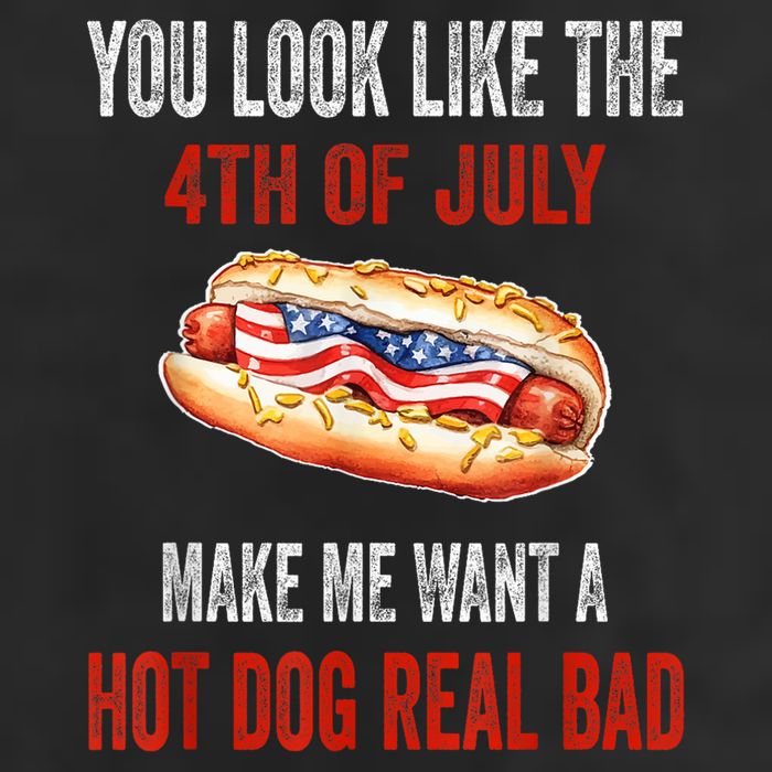 You Look Like 4th Of July Makes Me Want A Hot Dog Real Bad 25L Jumbo Tote