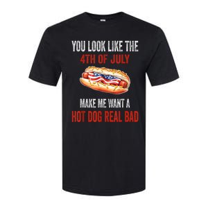 You Look Like 4th Of July Makes Me Want A Hot Dog Real Bad Softstyle CVC T-Shirt