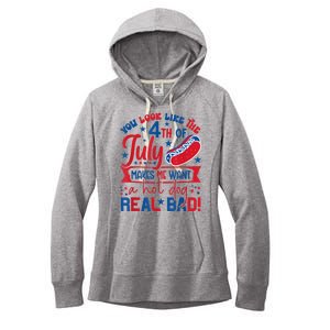 You Look Like The 4th Of July Makes Me Want Hot Dog Real Bad Women's Fleece Hoodie