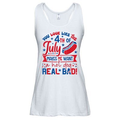 You Look Like The 4th Of July Makes Me Want Hot Dog Real Bad Ladies Essential Flowy Tank