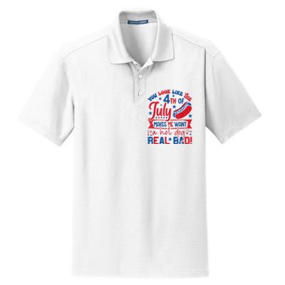 You Look Like The 4th Of July Makes Me Want Hot Dog Real Bad Dry Zone Grid Polo