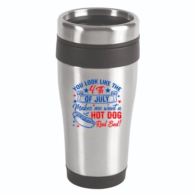 You Look Like The 4th Of July Makes Me Want Hot Dog Real Bad 16oz Travel Tumbler