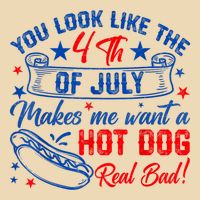 You Look Like The 4th Of July Makes Me Want Hot Dog Real Bad Drawstring Bag