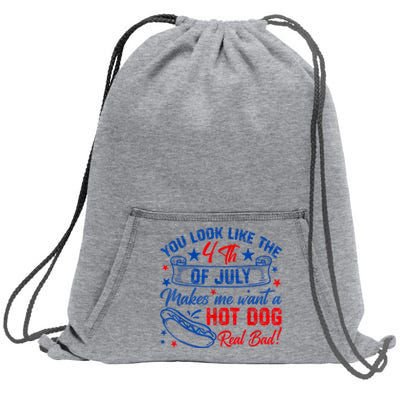 You Look Like The 4th Of July Makes Me Want Hot Dog Real Bad Sweatshirt Cinch Pack Bag