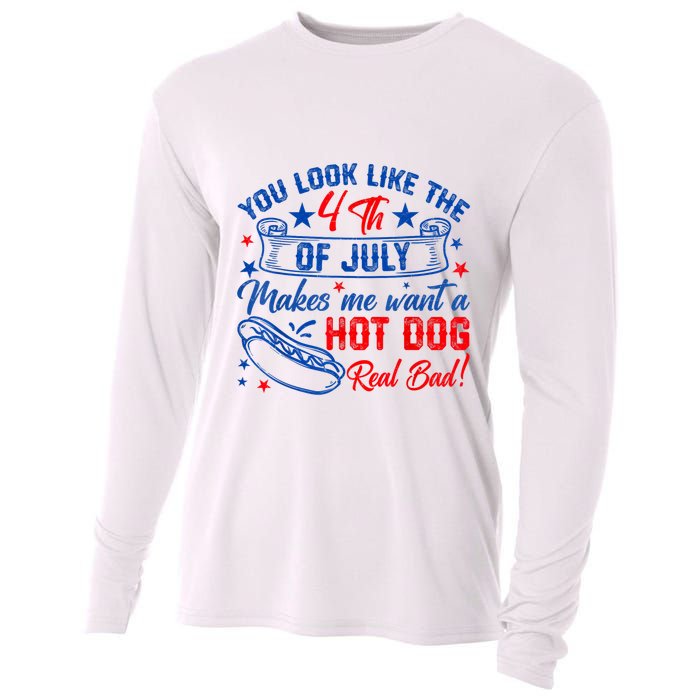 You Look Like The 4th Of July Makes Me Want Hot Dog Real Bad Cooling Performance Long Sleeve Crew