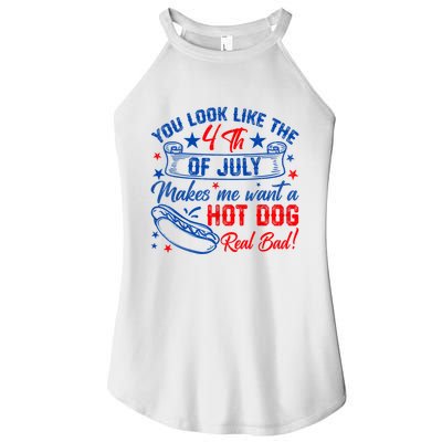 You Look Like The 4th Of July Makes Me Want Hot Dog Real Bad Women's Perfect Tri Rocker Tank
