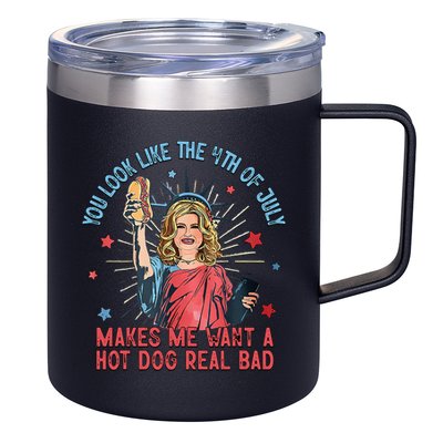 You Look Like 4th Of July Makes Me Want A Hot Dog Real Bad 12oz Stainless Steel Coffee Mug