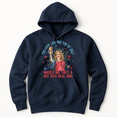 You Look Like 4th Of July Makes Me Want A Hot Dog Real Bad Hoodie