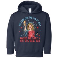 You Look Like 4th Of July Makes Me Want A Hot Dog Real Bad Toddler Hoodie