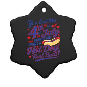 You Look Like 4th Of July Makes Me Want A Hot Dog Real Bad Ceramic Star Ornament