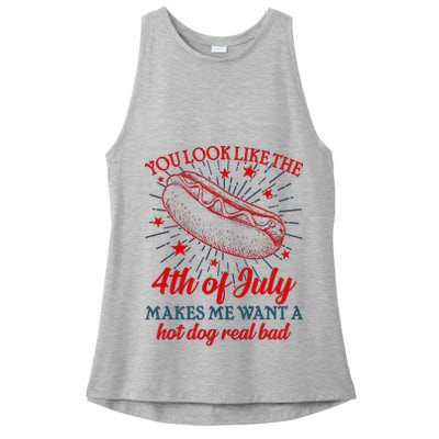 You Look Like The 4th Of July Makes Me Want A Hotdog Real Bad Ladies PosiCharge Tri-Blend Wicking Tank