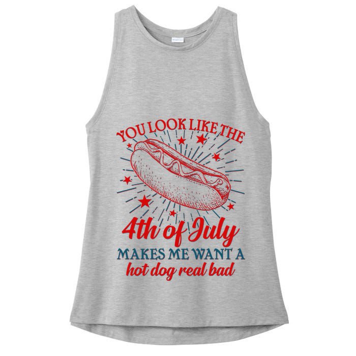 You Look Like The 4th Of July Makes Me Want A Hotdog Real Bad Ladies PosiCharge Tri-Blend Wicking Tank