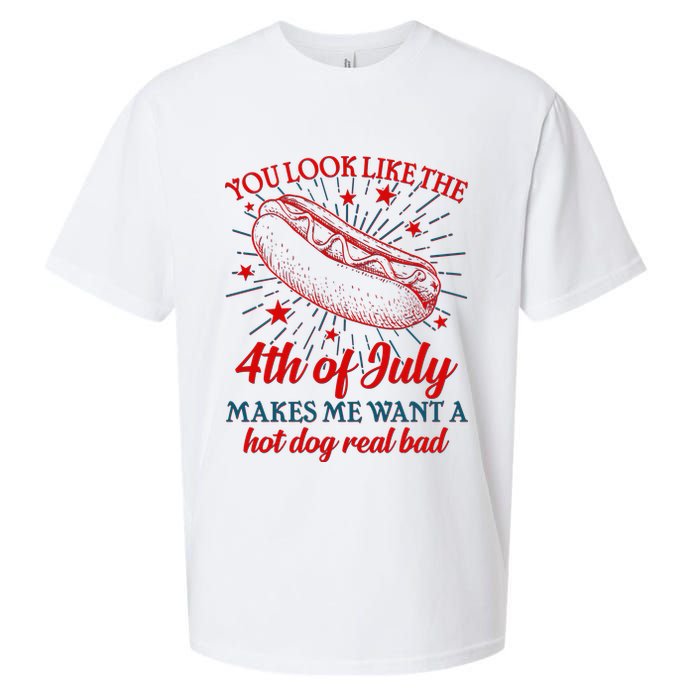 You Look Like The 4th Of July Makes Me Want A Hotdog Real Bad Sueded Cloud Jersey T-Shirt