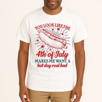 You Look Like The 4th Of July Makes Me Want A Hotdog Real Bad Tall T-Shirt