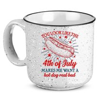 You Look Like The 4th Of July Makes Me Want A Hotdog Real Bad 15oz Campfire Ceramic Mug