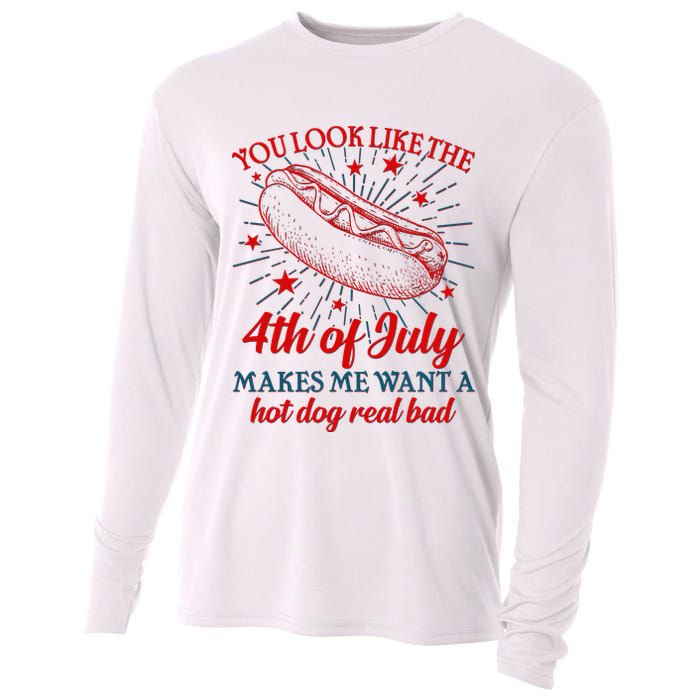 You Look Like The 4th Of July Makes Me Want A Hotdog Real Bad Cooling Performance Long Sleeve Crew
