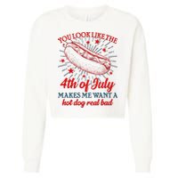 You Look Like The 4th Of July Makes Me Want A Hotdog Real Bad Cropped Pullover Crew