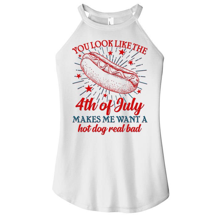 You Look Like The 4th Of July Makes Me Want A Hotdog Real Bad Women's Perfect Tri Rocker Tank