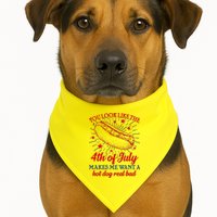 You Look Like The 4th Of July Makes Me Want A Hotdog Real Bad USA-Made Doggie Bandana