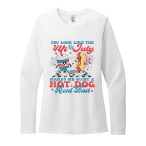 You Look Like The 4th Of July Makes Me Want Hot Dog Real Bad Womens CVC Long Sleeve Shirt