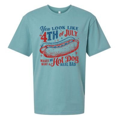 You Look Like The 4th Of July Makes Me Want Hot Dog Real Bad Sueded Cloud Jersey T-Shirt