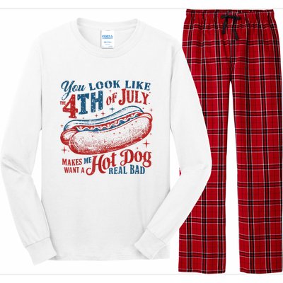 You Look Like The 4th Of July Makes Me Want Hot Dog Real Bad Long Sleeve Pajama Set