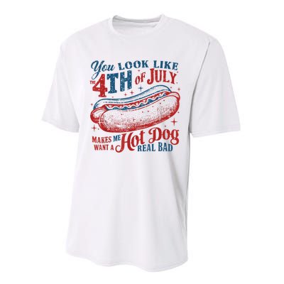 You Look Like The 4th Of July Makes Me Want Hot Dog Real Bad Performance Sprint T-Shirt