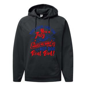 You Look Like 4th Of July Makes Me Want A Hot Dog Real Bad Performance Fleece Hoodie