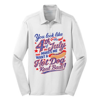 You Look Like 4th Of July Makes Me Want A Hot Dog Real Bad Silk Touch Performance Long Sleeve Polo