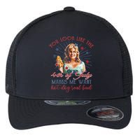 You Look Like 4th Of July Makes Me Want A Hot Dog Real Bad Flexfit Unipanel Trucker Cap