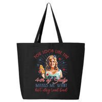 You Look Like 4th Of July Makes Me Want A Hot Dog Real Bad 25L Jumbo Tote