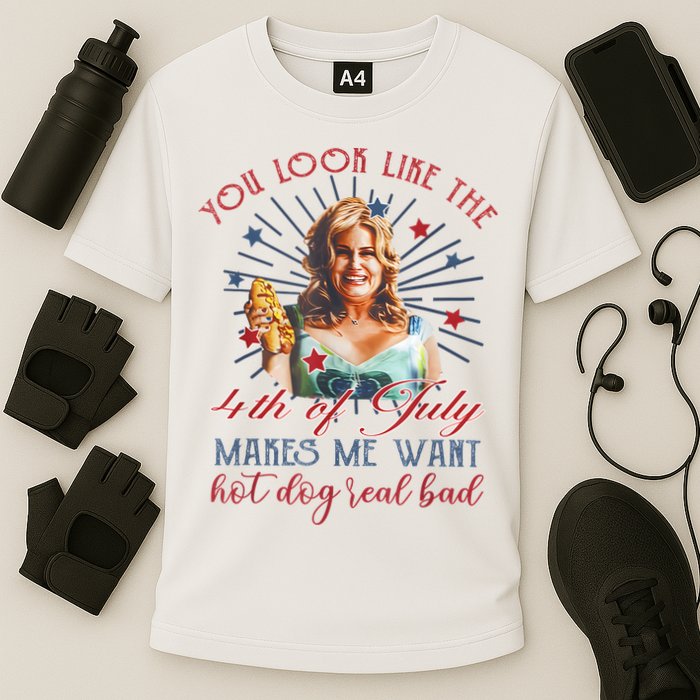 You Look Like 4th Of July Makes Me Want A Hot Dog Real Bad Performance Shirt
