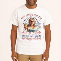 You Look Like 4th Of July Makes Me Want A Hot Dog Real Bad Tall T-Shirt