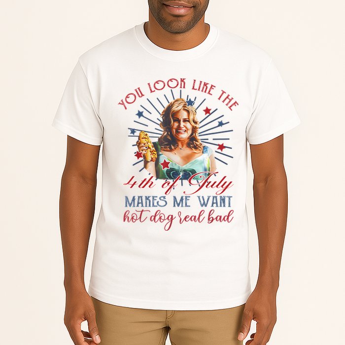 You Look Like 4th Of July Makes Me Want A Hot Dog Real Bad Tall T-Shirt