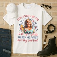 You Look Like 4th Of July Makes Me Want A Hot Dog Real Bad Tall T-Shirt