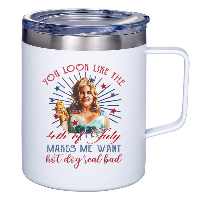 You Look Like 4th Of July Makes Me Want A Hot Dog Real Bad 12oz Stainless Steel Coffee Mug