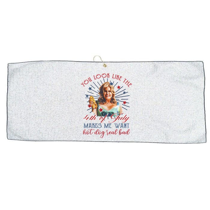 You Look Like 4th Of July Makes Me Want A Hot Dog Real Bad Large Microfiber Waffle Golf Towel